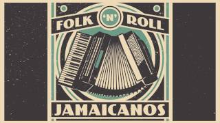 Folk n' Roll - Jamaicanos - Official audio Release