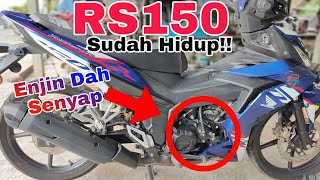 RS150 | Motor Dah Hidup, Camshaft Buat Hal Pulak!!