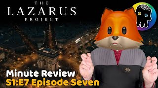 The Lazarus Project S1:E7 - Episode Seven - Minute Review