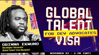 UK Global Talent Visa for Developer Advocates | Interview with Obinna Ekwuno