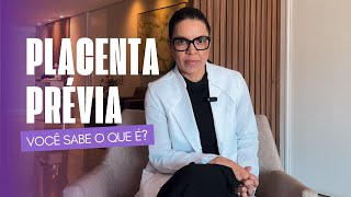 Gestação de Alto Risco | Placenta Prévia