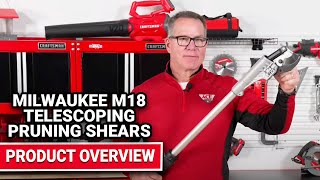 Milwaukee M18 Telescoping Pruning Shears Product Overview - Product Overview