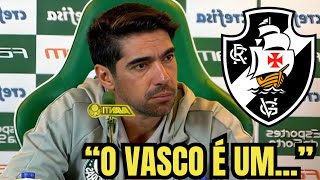 EITA TÁ MALUCO! OLHA O QUE ABEL FERREIRA FALOU ANTES DO JOGO CONTRA O VASCO!