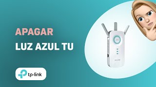 Cómo apagar la luz azul en tu TP-Link RE450