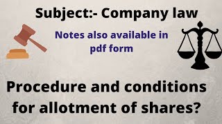 Discuss the procedure and conditions for allotment of shares?