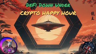 DeFi Down Under Crypto Happy Hour Ep. 51