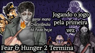 Jogando Fear & Hunger Termina sem nem saber o básico