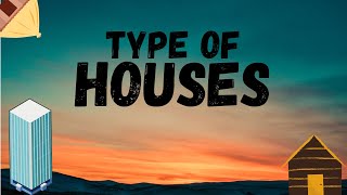 Type of houses. #learn #forkids #kidslearning #houses