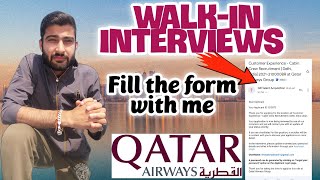 Qatar Airways Cabin Crew Interview 2021 / Walk-In INTERVIEWS / Fill the form with me properly 😍