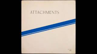 Attachments - "All I Need From You" (EP, side 1, track 2)