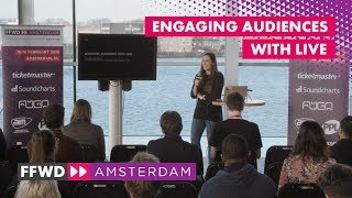 "Engaging Audiences with Live" with Claudia de Wolff, Vevo | FastForward 2018