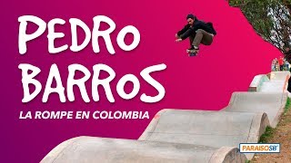 PEDRO BARROS EN COLOMBIA - PARAISOSB