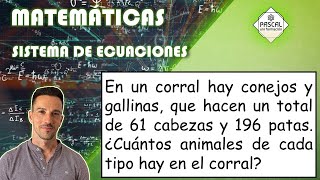 Matemáticas | ESO | Problema Sistema Ecuaciones 2 Incógnitas | Cabezas y  Patas Conejos y Gallinas