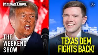 LIVE: Dem Star TAKES ON Trump from DEEP RED Texas | The Weekend Show