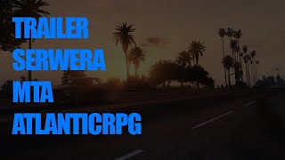 Trailer AtlanticRPG | KamilovskyPL