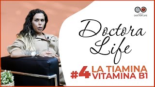 DOCTORA LIFE: LA TIAMINA O VITAMINA B1 - CLÍNICAS DOCTOR LIFE