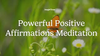 Guided Meditation | Start Your Day with Power Affirmations | Insight Timer