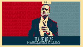 Tobe Love - Hablando Claro (Audio)