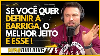 COMO FAZER DIETA PARA PERDER GORDURA NA BARRIGA? Paulo Muzy Podcast