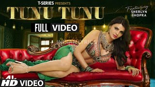 Tunu Tunu | Full Song | Sherlyn Chopra | T-Series