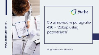 Co ujmować w paragrafie 430 - „Zakup usług pozostałych"