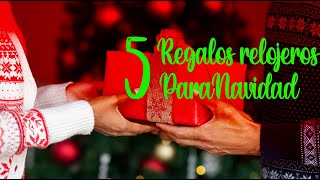 5 REGALOS DE RELOJERÍA PARA NAVIDAD | Klokker