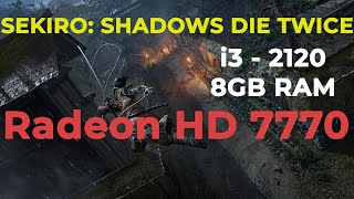 Sekiro: Shadows Die Twice Running on Radeon HD 7770 (High Settings)