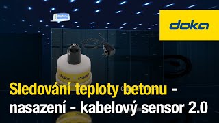 Sledování teploty betonu - nasazení - kabelový sensor 2.0 [CZ]