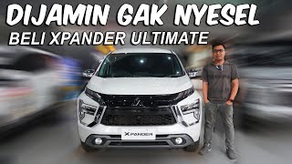 Dijamin Gak Nyesel Beli MITSUBISHI XPANDER ULTIMATE