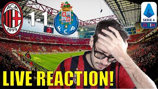 ADDIO CHAMPIONS! MILAN - PORTO 1-1 // LIVE REACTION