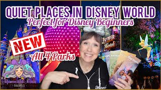 Quiet Places in Disney World - ALL 4 Disney Parks