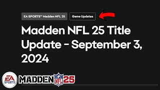 THE BEST PATCH OF ALL TIME! Madden 25 Update Notes!