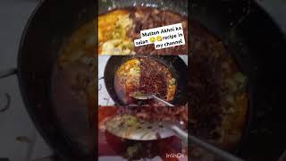 mutton akhni ka salan full recipe in my channel ||Asma basic cooking vlog||#mutton #akhni