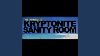 Kryptonite Sanity Room