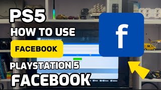 How To Get FACEBOOK On PS5 PlayStation 5 New 2024