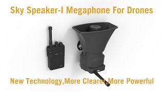 Sky Speaker-I megaphone for SAR drones