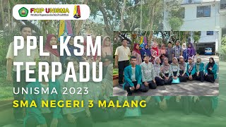 PPL KSM TERPADU UNISMA 2023 - SMA NEGERI 3 MALANG #BHAWIKARSU