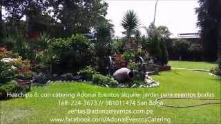 Huachipa 6 con catering Adonai Eventos alquiler jardin para eventos bodas