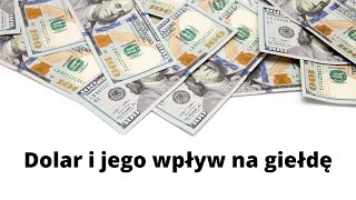 Dolar i jego wpływ na giełdę