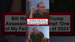 #BillMaher Calls #Trump Assassination Attempt ‘One of My Favorite Days of 2024’