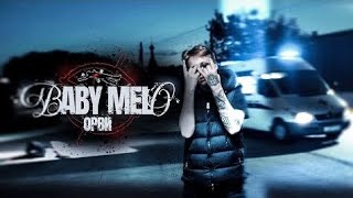 Baby Melo - ОРВИ (dir. by momiamtalented)