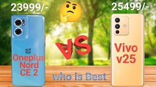 OnePlus Nord CE 2 vs Vivo V25 || Best selfie phone || 91 Mobile Tech