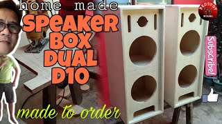 Part1 Speaker Box||Dual d10||Made to Order||Pambahay na Sounds||Pambahay na Videoke