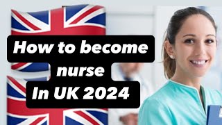 How to become a nurse in UK in 2024 🇬🇧 full process explained #uk #ukvisa #immigration