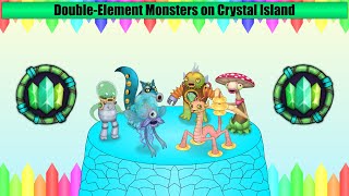 Crystal Island - Double-Elementals