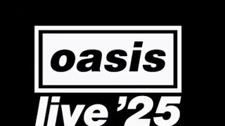 Oasis -Oasis Live’25(officially Trailer)