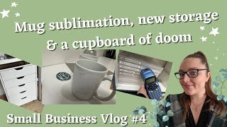 Studio Vlog #4 | Small Business diaries, updates, mug sublimation, new storage & a cupboard of doom