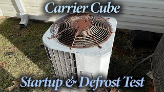 2000 Carrier 38YCC Heat Pump Startup & Defrost Test