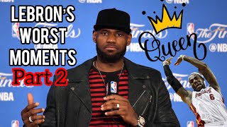 Lebron James Worst Moments Part II