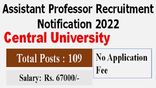 ONLY PG | CENTRAL UNIVERSITY ASSISTANT PROFESSOR VACANCY 2022 | VACANCY | ASSISTANT PROF VACANCY |